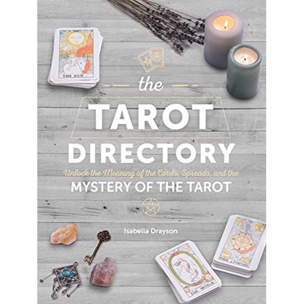 [หนังสือ] The Tarot Directory Unlock the Meaning of the Cards, Spreads