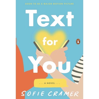 หนังสือภาษาอังกฤษ Text for You: A Novel by Sofie Cramer