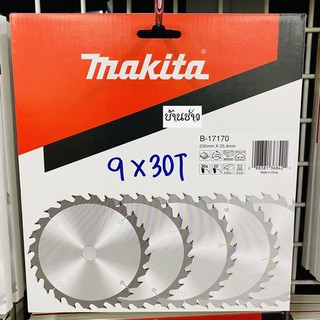 ใบเลื่อยตัดไม้ ใบเลื่อยวงเดือน Makita 9 นิ้ว 30 ฟัน เกรด B-17170