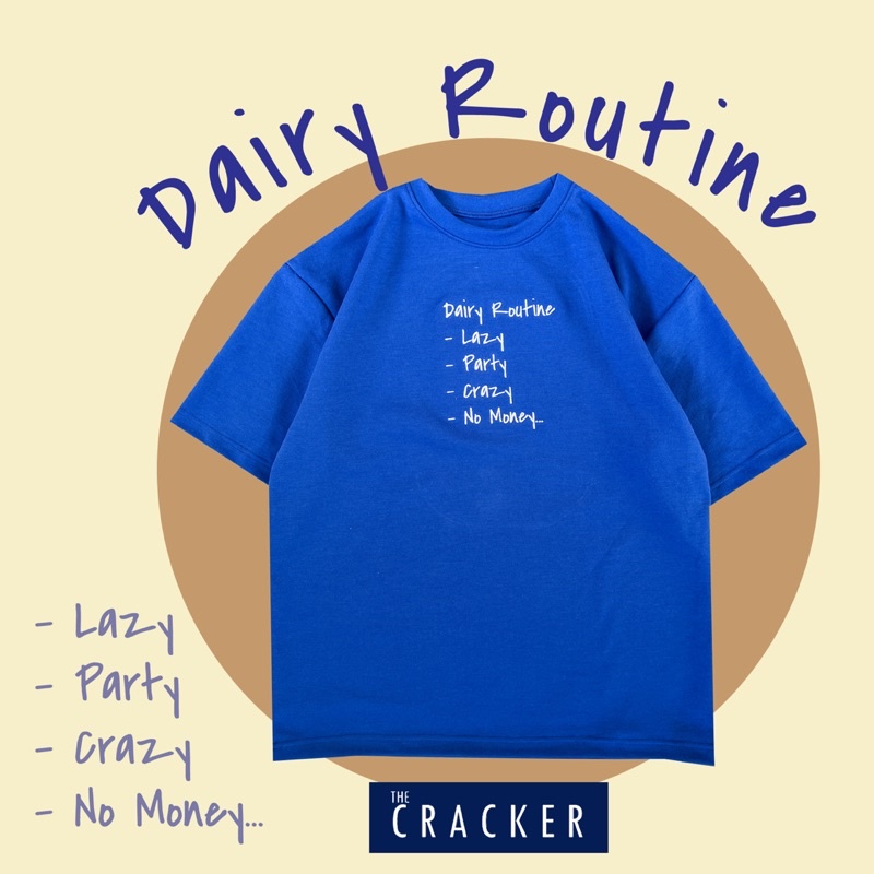 dairy-routine-เสื้อยืดโอเว่อร์ไซส์-คอไม่กว้าง-ผ้าไม่ต้องรีด