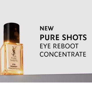 🔥พร้อมส่ง แท้ 🔥Ysl Pure shots Eye Reboot Concentrade 1🔥ป้ายไทย