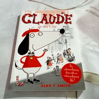 Claude in the city : ALEX T. SMITH มือสอง