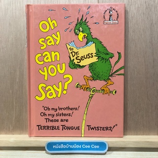 หนังสือภาษาอังกฤษ ปกแข็ง Bright and Early Books for Beginning Beginners - Oh say can you say? By Dr.Seuss