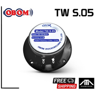 OBOM TWS05 ดอกลำโพงเสียงแหลม4 นิ้ว 100-150วัตต์ OBOM : TW.S.05