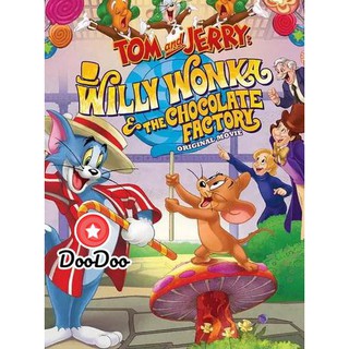 หนัง DVD Tom and Jerry: Willy Wonka and the Chocolate Factory (2017)