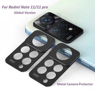 สําหรับ Redmi Note 11/11 Pro Global Metal ตัวป้องกันเลนส์กล้อง แหวน เคสกล้อง หน้าจอ ฟิล์มป้องกัน ฝาหลัง