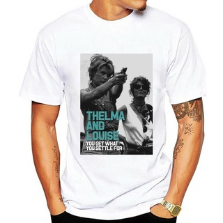 เสื้อยืด พิมพ์ลายคําคม you get what you settle for thelma and louise สําหรับผู้ชายสามารถปรับแต่งได้