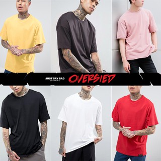 Just Say Bad ® เสื้อ Oversize สีดำ สีแดง สีขาว สีชมพู  OB