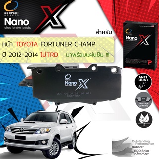 Compact รุ่นใหม่ ผ้าเบรคหน้า TOYOTA FORTUNER Champ รุ่นผ้าเล็ก ไม่ TRD ปี 2012-2014 Compact NANO X DEX 736