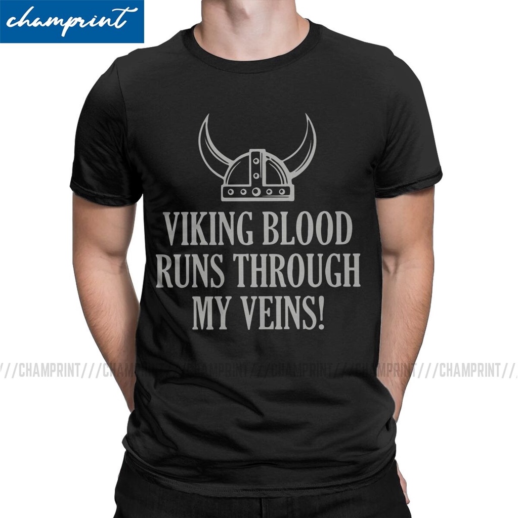 เสื้อยืดคอกลม-พิมพ์ลาย-viking-blood-runs-through-my-veins-สําหรับผู้ชาย