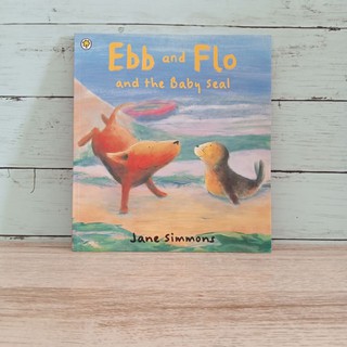 นิทาน : Ebb and Flo and the Baby seal มือสอง