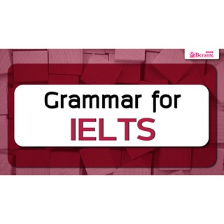 Grammar for IELTS Band8+