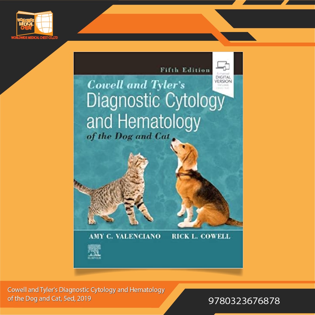 Cowell and Tyler's Diagnostic Cytology and Hematology of the Dog and
