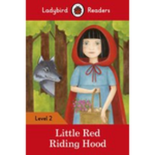 DKTODAY หนังสือ LADYBIRD READERS 2:LITTLE RED RIDING HOOD