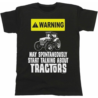 เสื้อยืด พิมพ์ลายกราฟิก Warning May Spontaneously Talk About Tractors สําหรับผู้ชาย