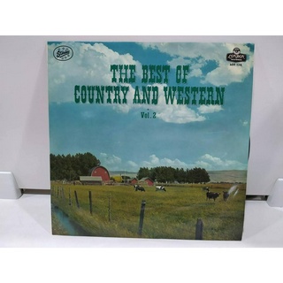 1LP Vinyl Records แผ่นเสียงไวนิล THE BEST OF COUNTRY AND WESTERN  Vol. 2  (J16A144)