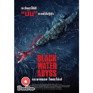 ดีวีดีหนังใหม่ dvd หนัง dvd หนังใหม่ Black Water Abyss กระชากนรก โคตรไอ้เข้ (เสียงไทยโรง)