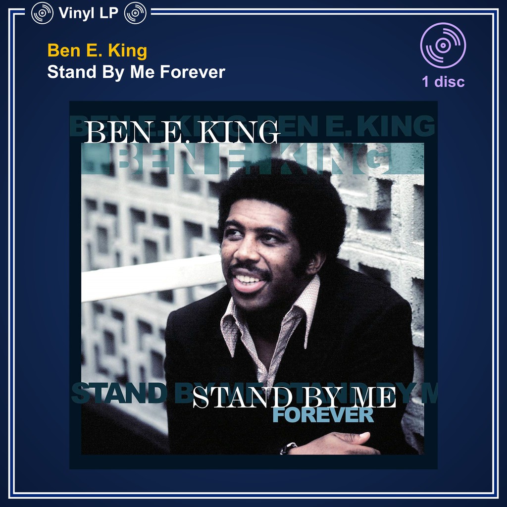 [แผ่นเสียง Vinyl LP] Ben E. King Stand By Me Forever [ใหม่และซีล SS