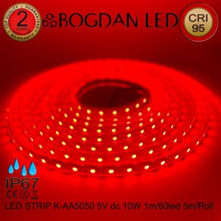 LED STRIP K-AA5050-60-RED DC-5V 10W/1M IP67 ยี่ห้อBOGDAN LED แอลอีดีไฟเส้นสำหรับตกแต่ง 300LED/5M 50W/5M Grade A