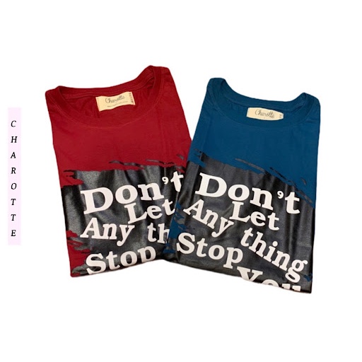 เสื้อยืดคอกลม-ผ้าคอตตอน-พิมพ์ลาย-don-t-let-anything-stop-you-มี-3-สีน้ำเงิน-เเดง-ขาว