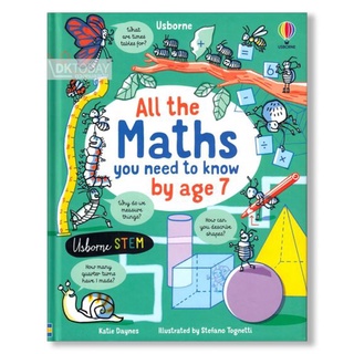 DKTODAY หนังสือ USBORNE  ALL THE MATHS YOU NEED TO KNOW BY AGE 7