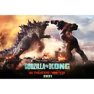 โปสเตอร์ หนัง ก็อดซิลล่าปะทะคอง Godzilla vs Kong (2021) POSTER 24”x35” นิ้ว