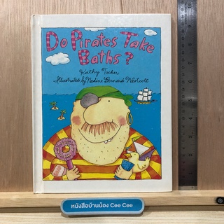 หนังสือนิทานภาษาอังกฤษปกแข็ง Do Pirates Take Baths?