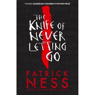 หนังสือภาษาอังกฤษ The Knife of Never Letting Go (Chaos Walking) by Patrick Ness พร้อมส่ง