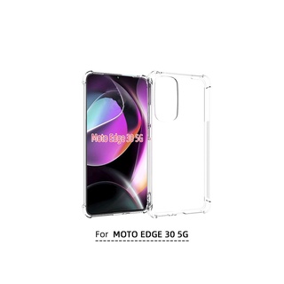 ส่งจากไทย เคส Motorola Edge 30 แบบ TPU ใสเสริมขอบและมุมกันกระแทก เคสโมโต Case โมโต Moto พร้อมส่ง