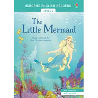 DKTODAY หนังสือ USBORNE READERS 2:THE LITTLE MERMAID (free online audio British English and American English)