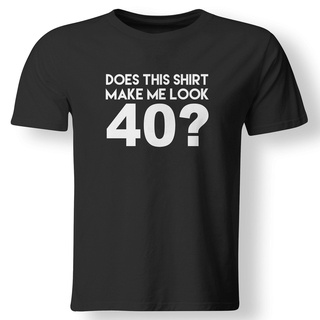 เสื้อครอปสายฝอ - ผู้ชายเสื้อยืดไม่เสื้อตัวนี้ทําให้ฉันดู 40 ตลกวันเกิดครบรอบ 40 ปีของขวัญตลก
