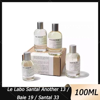 🔥Hot Sale Le Labo Santal Another 13 / Baie 19 / Santal 33 For  Unisex - Woody Aromatic 100ML   %แท้/กล่องซีล