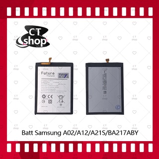สำหรับ Samsung A02 / A12 / A12S / BA217ABY อะไหล่แบตเตอรี่ CT Shop