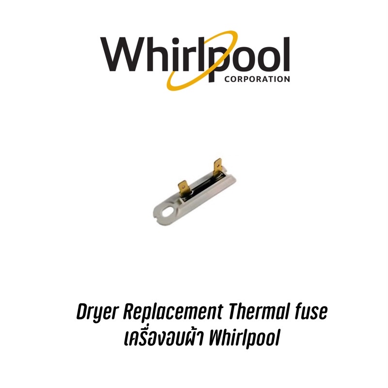 dryer-replacement-thermal-fuse-เครื่องอบผ้า-whirlpool