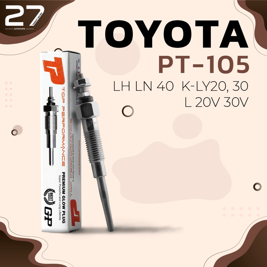 หัวเผา-toyota-hiace-hilux-ln56-80-k-lh20-30-l-23v-24v-รหัส-pt-105-top-performance-japan