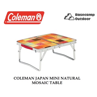 COLEMAN JAPAN MINI NATURAL MOSAIC TABLE โต๊ะปิคนิคลายโมเสค พับง่าย พกพาสะดวก