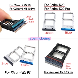 New For Xiaomi Redmi K20 K20 Pro For Xiaomi Mi 9T SIM Card Tray Slot Holder For Xiaomi Mi 10 Mi10 Pro Lite