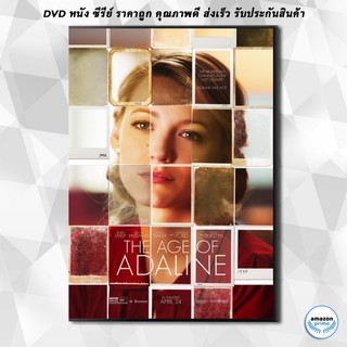 ดีวีดี The Age of Adaline อดาไลน์ หยุดเวลา รอปฎิหาริย์รัก DVD 1 แผ่น