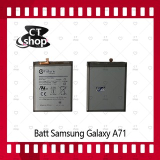 สำหรับ Samsung Galaxy A71 อะไหล่แบตเตอรี่ Battery Future Thailand มีประกัน1ปี อะไหล่มือถือ คุณภาพดี CT Shop