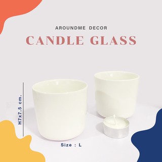 แก้วเทียนหอม แก้วเทียนเซรามิค Ceramic Glass Candles ไซส์ L size L
