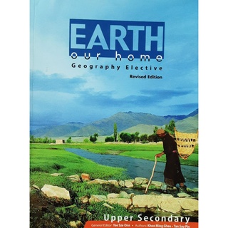 Earth Our Home:Geography Elective #แบบเรียนวิชาภูมิศาสตร์ระดับมัธยมปลาย