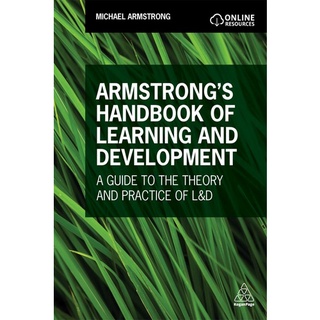 Chulabook(ศูนย์หนังสือจุฬาฯ) |C321หนังสือ 9781398601888 ARMSTRONGS HANDBOOK OF LEARNING AND DEVELOPMENT: A GUIDE TO THE THEORY AND PRACTICE OF L&D