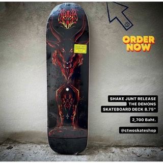 SHAKE JUNT RELEASE THE DEMONS SKATEBOARD DECK 8.75