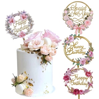 ท็อปเปอร์อะคริลิค ลายดอกไม้ Happy Birthday สําหรับตกแต่งเค้กวันเกิด วันแม่ วันครบรอบแต่งงาน