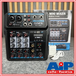 MYNPE MU4BT mixer บลูทูธ อินเตอร์เฟส MU4 BT USB BLUETOOTH ECHO MY MPE MU-4BT MU-4 BT MU 4 BT เอไอ-ไพศาล