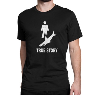 เสื้อยืดผ้าฝ้ายพิมพ์ลายคลาสสิก เสื้อยืดพิมพ์ลายแฟชั่น เสื้อยืด พิมพ์ลาย True Story ตลก เหมาะกับของขวัญ สําหรับขา