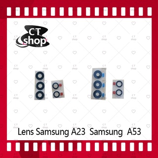 สำหรับ Samsung A23 4G / 5G อะไหล่เลนกล้อง กระจกเลนส์กล้อง กระจกกล้องหลัง Camera Lens (ได้1ชิ้น) สินค้าพร้อมส่ง CT Shop