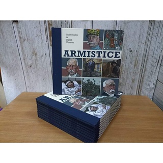 Armistice. By Ruth Starke , David Kennett ประวัติศาสตร์สงครามโลกครั้งที่ 1