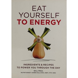 หนังสือ อาหาร เพื่อสุขภาพ ภาษาอังกฤษ EAT YOURSELF TO ENERGY 128Page