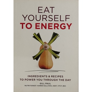 หนังสือ อาหาร เพื่อสุขภาพ ภาษาอังกฤษ EAT YOURSELF TO ENERGY 128Page